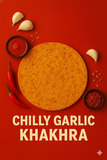 Chilly Garlic Khakhra